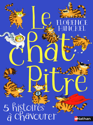 cover image of Le chat pitre--5 histoires à chavourer